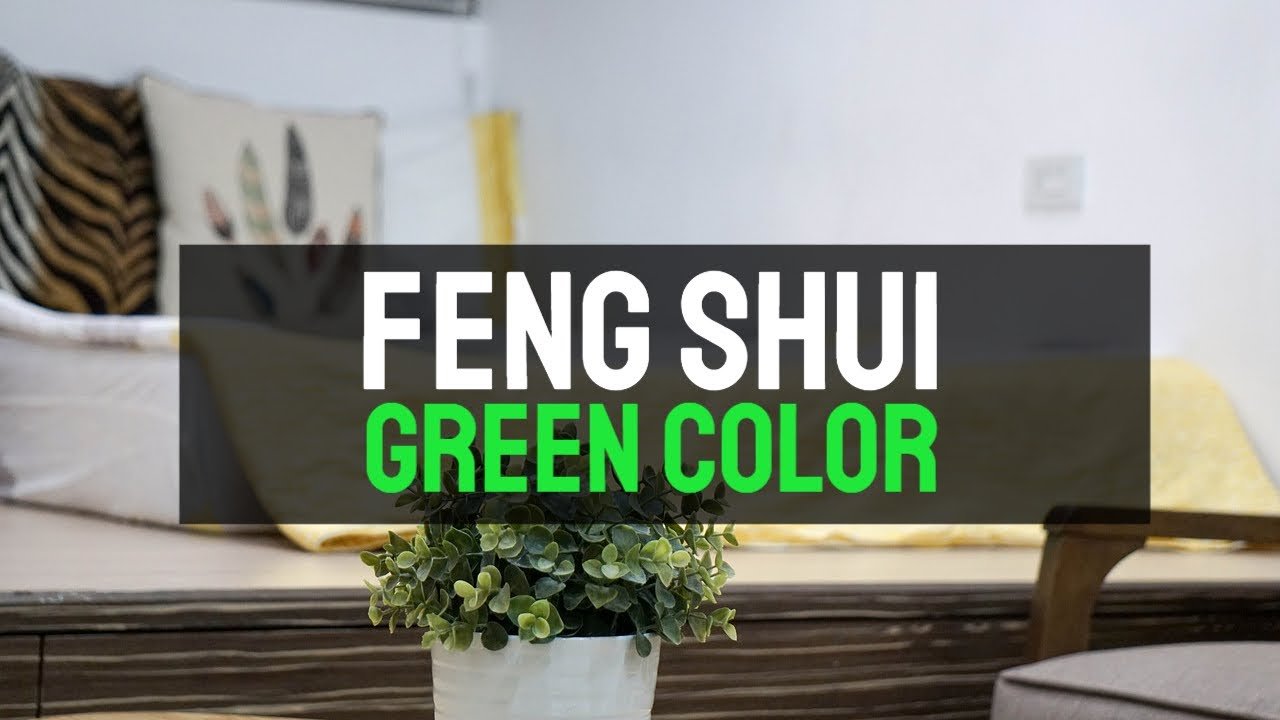 Feng Shui Green Color Meaning And Uses