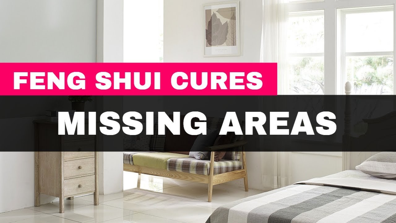 Feng Shui Cures For Missing Areas: How-To Quick Fixes